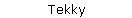 Tekky